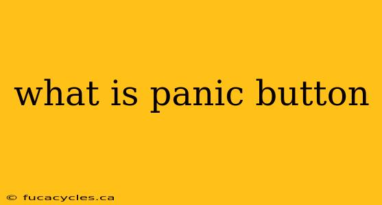 what is panic button