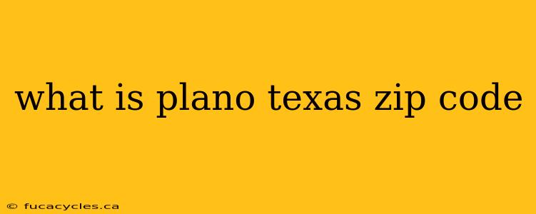 what is plano texas zip code