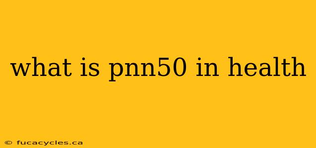 what is pnn50 in health