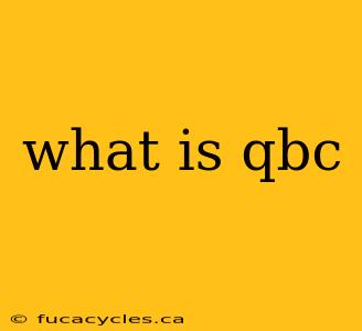 what is qbc