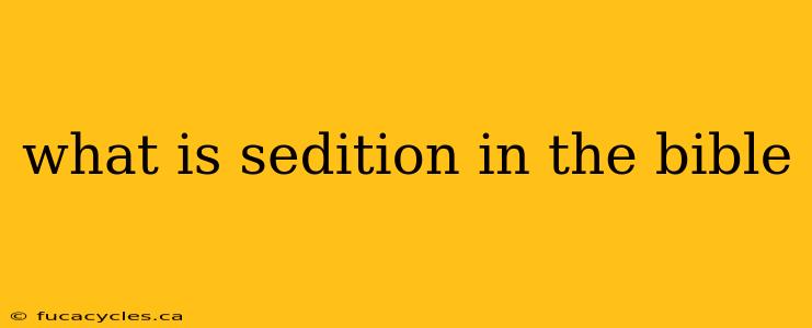 what is sedition in the bible