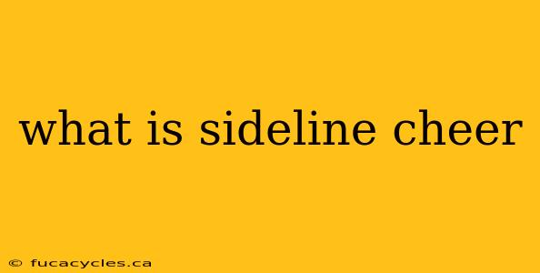 what is sideline cheer