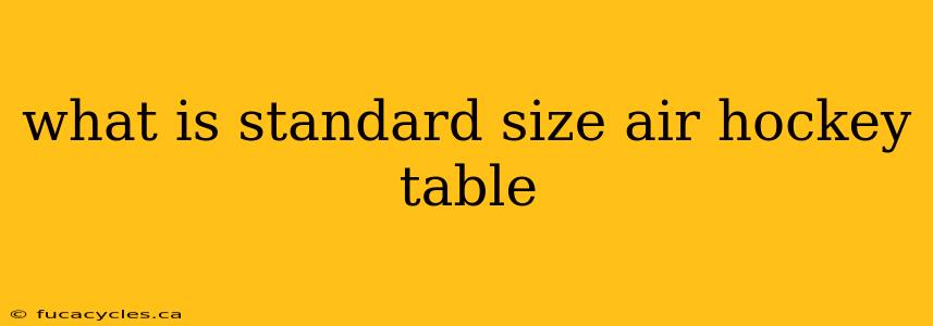 what is standard size air hockey table