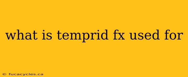 what is temprid fx used for