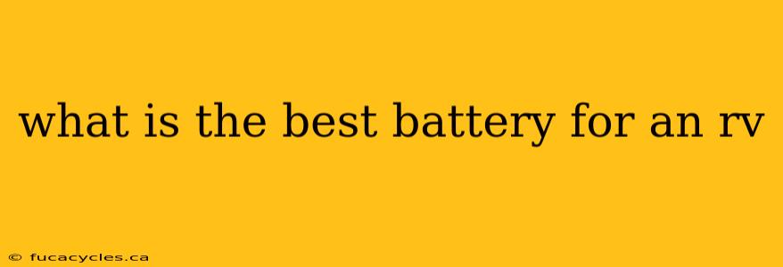 what is the best battery for an rv