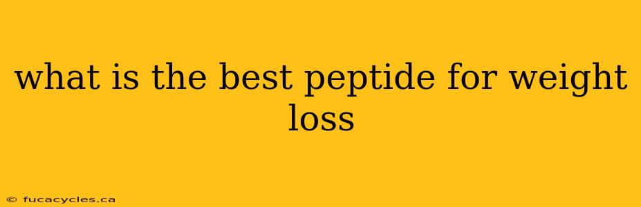 what is the best peptide for weight loss