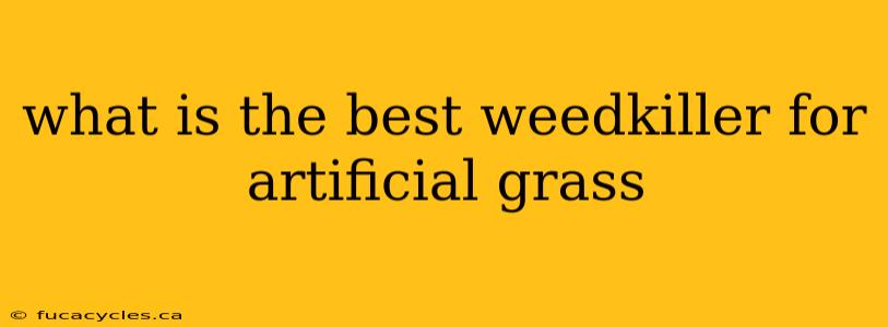 what is the best weedkiller for artificial grass