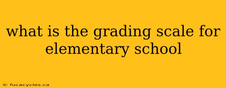 what is the grading scale for elementary school