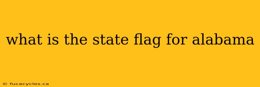 what is the state flag for alabama