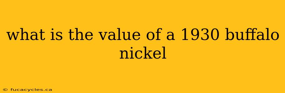 what is the value of a 1930 buffalo nickel