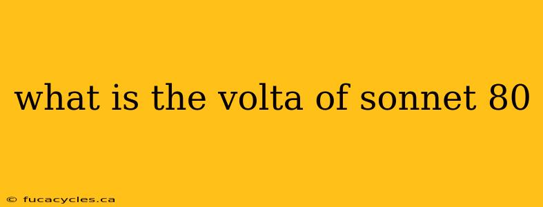 what is the volta of sonnet 80