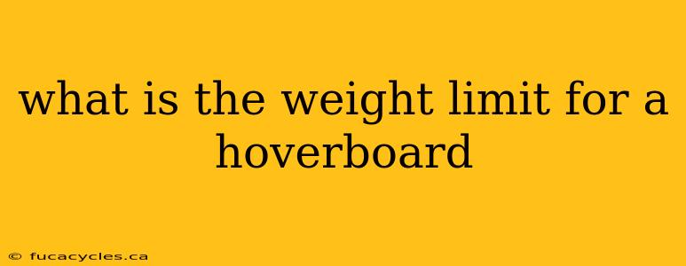 what is the weight limit for a hoverboard