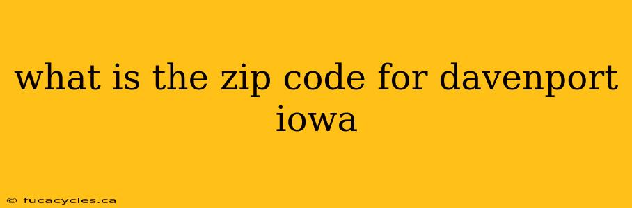 what is the zip code for davenport iowa