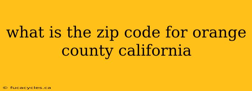 what is the zip code for orange county california