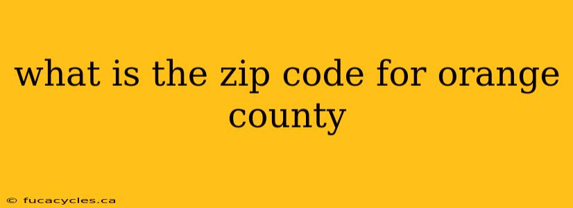 what is the zip code for orange county