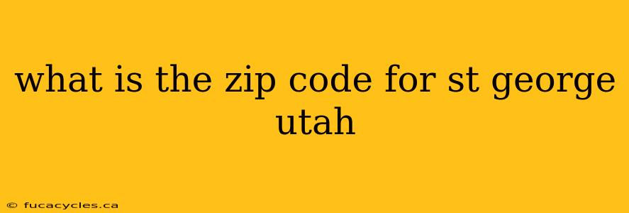 what is the zip code for st george utah