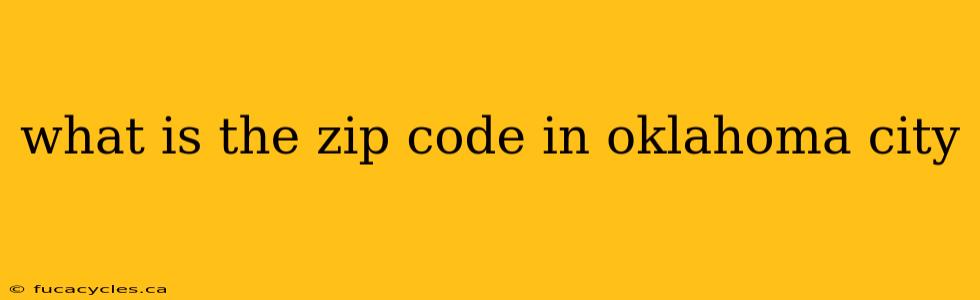 what is the zip code in oklahoma city