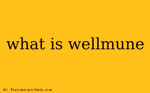 what is wellmune