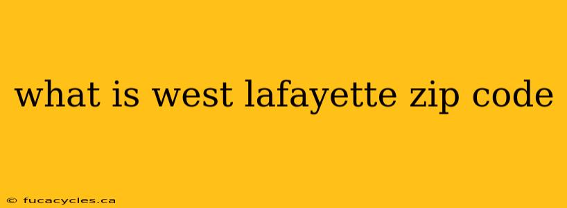 what is west lafayette zip code