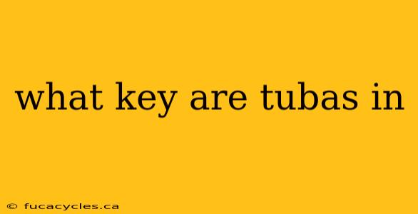 what key are tubas in