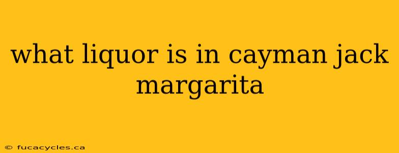 what liquor is in cayman jack margarita