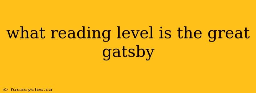 what reading level is the great gatsby