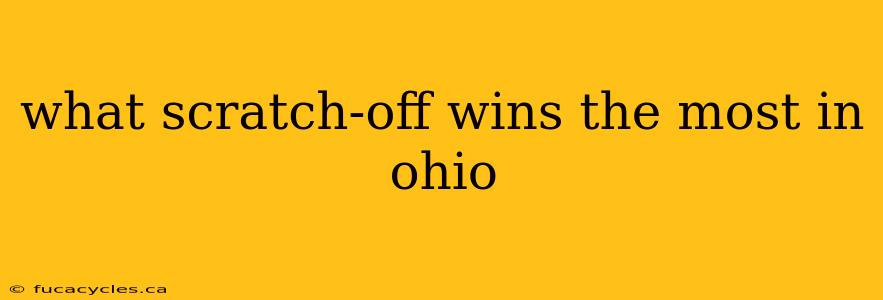 what scratch-off wins the most in ohio