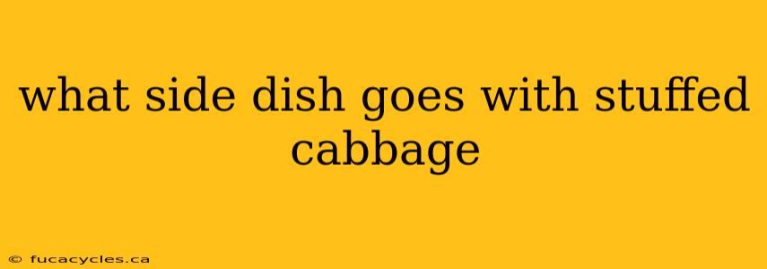 what side dish goes with stuffed cabbage