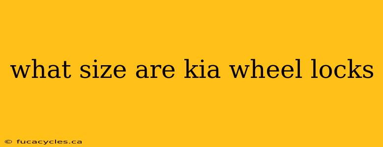 what size are kia wheel locks