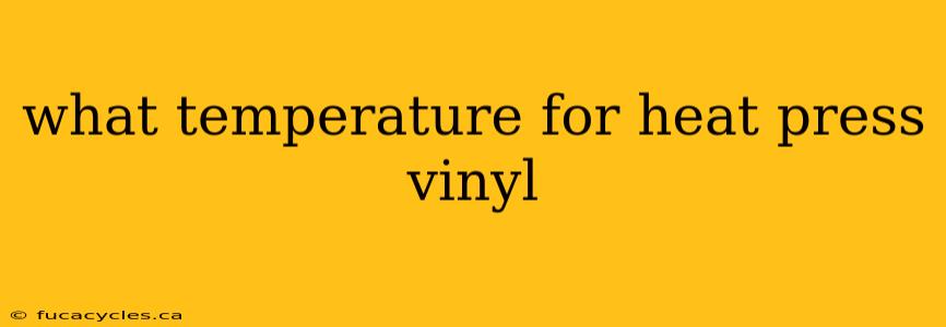 what temperature for heat press vinyl