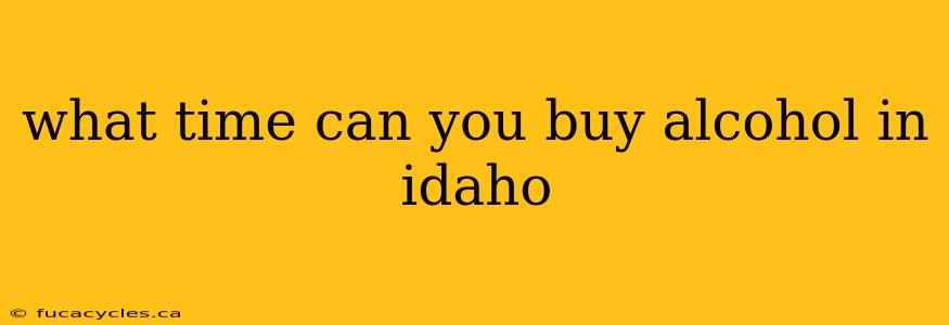 what time can you buy alcohol in idaho