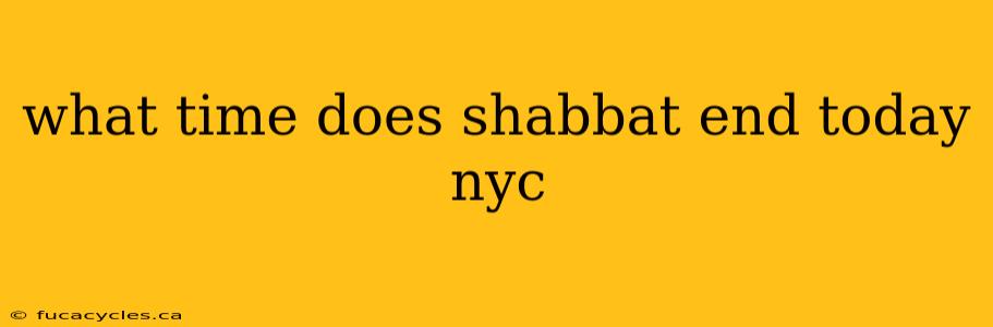 what time does shabbat end today nyc