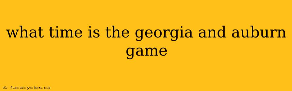 what time is the georgia and auburn game