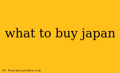 what to buy japan