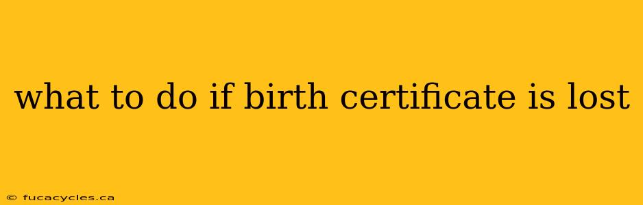 what to do if birth certificate is lost