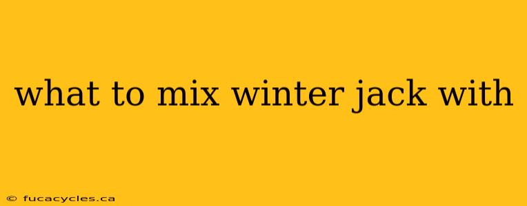 what to mix winter jack with