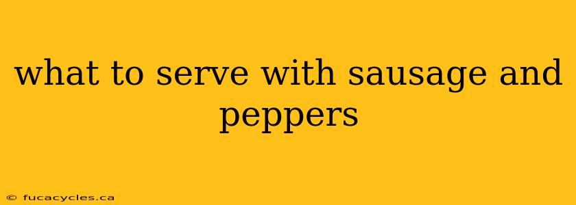 what to serve with sausage and peppers