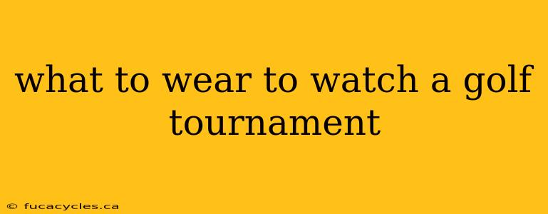 what to wear to watch a golf tournament