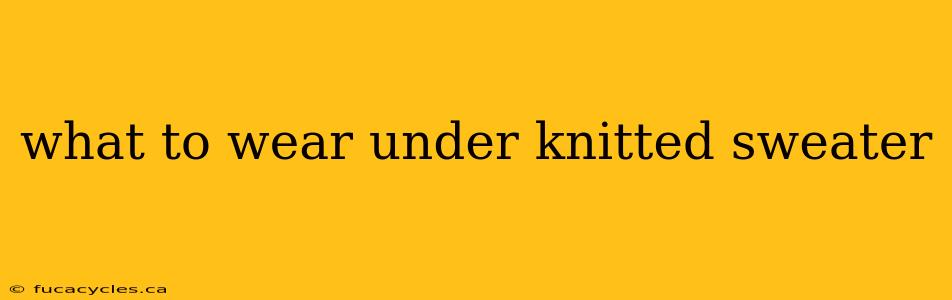 what to wear under knitted sweater