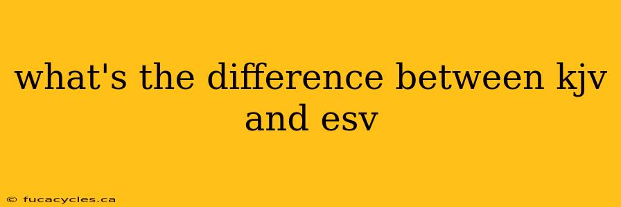 what's the difference between kjv and esv